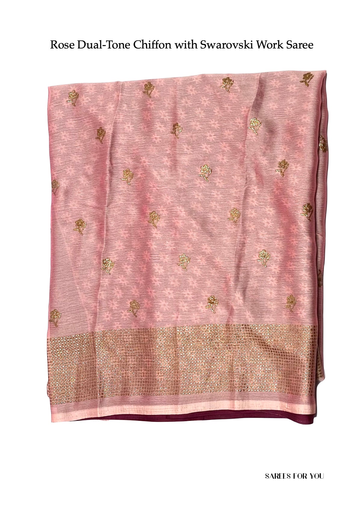 0017 Dual-Tone Chiffon with Swarovski Work Saree - Rose